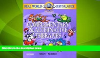 Big Deals  Real World Nursing Survival Guide: Complementary and Alternative Therapies, 1e
