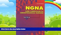 Big Deals  NGNA: Core Curriculum for Gerontological Nursing  Best Seller Books Most Wanted
