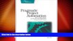 Big Deals  Pragmatic Project Automation: How to Build, Deploy, and Monitor Java Apps  Best Seller