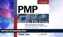 Big Deals  PMP in Depth: Project Management Professional Study Guide for PMP and CAPM Exams  Best