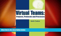Big Deals  Virtual Teams: Projects, Protocols and Processes  Free Full Read Most Wanted
