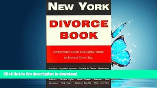 DOWNLOAD New York Divorce Book: Step-By-Step Guide Including Forms READ PDF BOOKS ONLINE