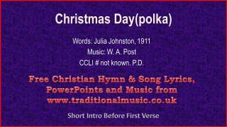 Christmas Day(Polka) - Christmas Carols Lyrics & Music