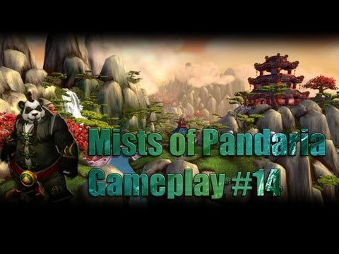 World of Warcraft: Mists of Pandaria - Horde Gameplay #14
