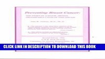 [PDF] Preventing Breast Cancer: The Story of a Major, Proven, Preventable Cause of This Disease