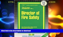 READ BOOK  Director of Fire Safety(Passbooks) (Career Examination Passbooks) FULL ONLINE