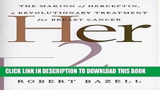 Collection Book Her-2: The Making of Herceptin, a Revolutionary Treatment for Breast Cancer