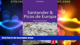 Must Have PDF  Santander   Picos de Europa: Includes Asturias, Cantabria   Leonese Picos