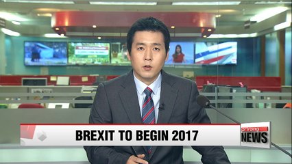 UK set to start formal processing of exiting EU in March 2017