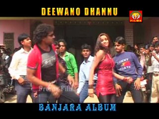 CHORI VARAPARA | Deewano Dhannu Album | Banjara Dance Video Song