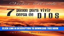 [PDF] 7 pasos para vivir cerca de Dios (Spanish Edition) Popular Collection