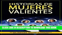 [PDF] Historias de Mujeres Valientes (Spanish Edition) Exclusive Online