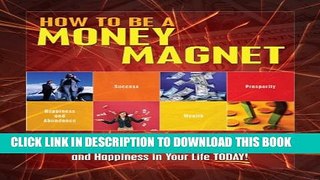 [PDF] The Money Magnet (The Lisa Diane Kindle Series Book 4) Popular Online