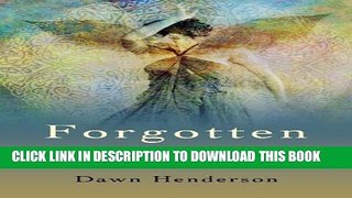 [New] Forgotten Wings: A handbook for spiritual growth and personal transformation Exclusive Full
