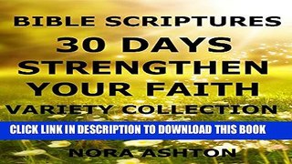 [New] Bible Scriptures: 30 Days: Strengthen Your Faith: Variety Collection Exclusive Online