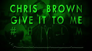 Chris Brown - Give It To Me (Prod. JAYBeatz)