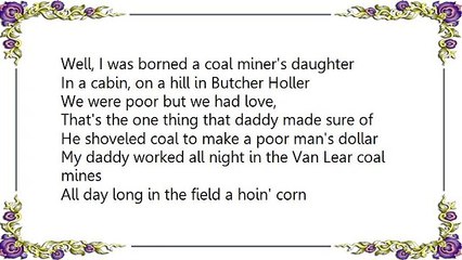 Loretta Lynn - Coal Miner's Daughter Lyrics