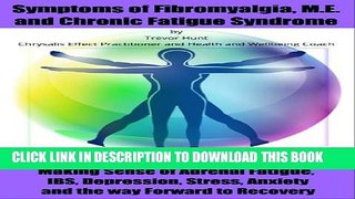 [PDF] Symptoms of Fibromyalgia, M.E. and Chronic Fatigue Syndrome: Making sense of Adrenal