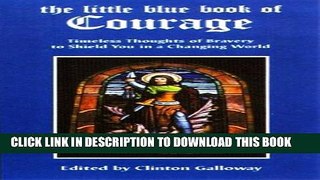 [New] The Little Blue Book of Courage Exclusive Online