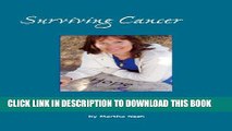 [New] SURVIVING CANCER ~ Inspiration and Practical Advice From a Cancer Survivor Exclusive Full