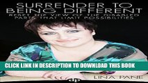 [PDF] Surrender To Being Different: Reset The View Of The Disabled Parts That Limit Possibilities