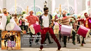 CHAL MAAR Full Audio Song - Tutak Tutak Tutiya -Sajid-Wajid - Prabhudeva - Sonu Sood - Tamannaah