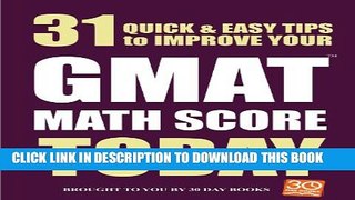 [PDF] 31 Quick Easy Ways to Improve Your GMAT Math Score Today (31 Quick   Easy GMAT tips) Popular