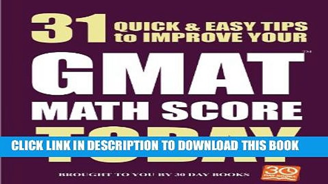 [PDF] 31 Quick Easy Ways to Improve Your GMAT Math Score Today (31 Quick Easy GMAT tips) Popular