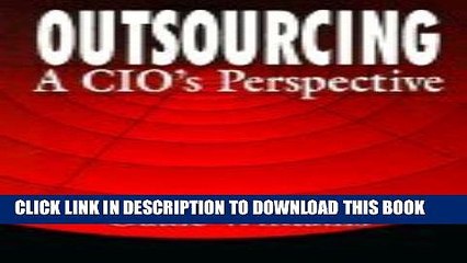 [PDF] Outsourcing A Cio`s Perspective Full Colection