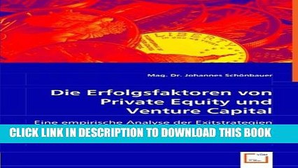 Download Video: [PDF] Die Erfolgsfaktoren von Private Equity und Venture Capital: Eine empirische Analyse der