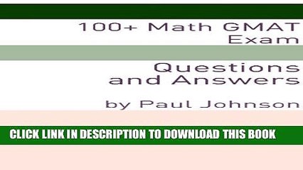 [PDF] 100+ Math GMAT Exam Questions and Answers Full Online