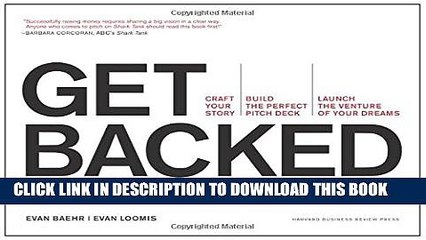[PDF] Get Backed: Craft Your Story, Build the Perfect Pitch Deck, and Launch the Venture of Your