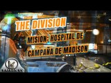 The Division Misión Hospital de Campaña de Madison Ultra HD