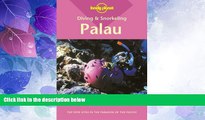 Big Deals  Palau (Lonely Planet Diving   Snorkeling Great Barrier Reef)  Best Seller Books Best