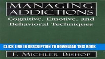 Collection Book Managing Addictions: Cognitive, Emotive, and Behavioral Techniques