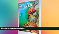 Big Deals  99 Dives from the San Juan Islands in Washington to the Gulf Islands and Vancouver