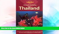 Big Deals  Thailand (Lonely Planet Diving   Snorkeling Thailand)  Free Full Read Most Wanted