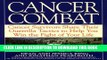 [PDF] Cancer Combat: Cancer Servivors Share Their Guerrilla Tactics to Help You Win the Fight of
