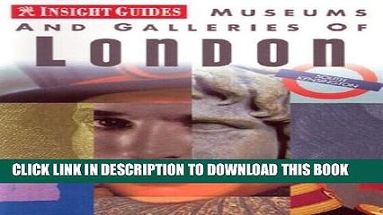 Télécharger la video: [Read PDF] Museums and Galleries of London (Insight Guide Museums   Galleries London) Download Free