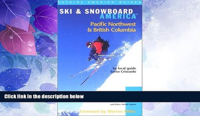 Big Deals  Ski   Snowboard America Pacific Northwest and British Columbia (Ski and Snowboard