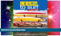 Big Deals  Learn to Surf: Byron Bay (Learn to Surf Locality Guide)  Free Full Read Most Wanted