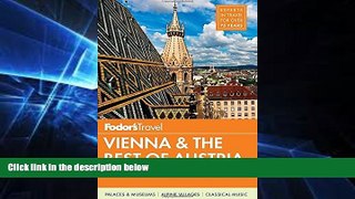 Big Deals  Fodor s Vienna   the Best of Austria: with Salzburg   Skiing in the Alps (Travel Guide)