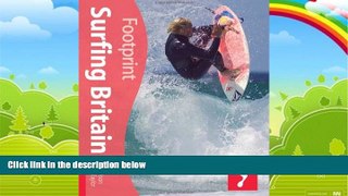 Big Deals  Surfing Britain (Footprint - Activity Guides)  Best Seller Books Best Seller