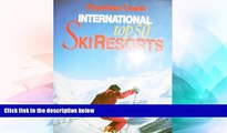 Big Deals  Thomas Cook International Top 50 Ski Resorts  Best Seller Books Best Seller
