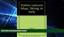 Big Deals  Italian Leisure Map: Skiing in Italy  Best Seller Books Best Seller