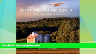 Big Deals  Lost in Oscar Hotel: There Is Something in the Air  Best Seller Books Most Wanted