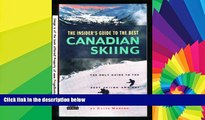 Big Deals  The Insider s Guide To The Best Canadian Skiing  Best Seller Books Most Wanted