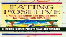 Collection Book Eating Positive: A Nutrition Guide and Recipe Book for People with HIV/AIDS