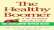 New Book The Healthy Boomer: A No-Nonsense Midlife Health Guide for Women and Men