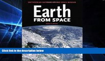 Big Deals  Earth From Space: Smithsonian National Air and Space Museum  Free Full Read Best Seller